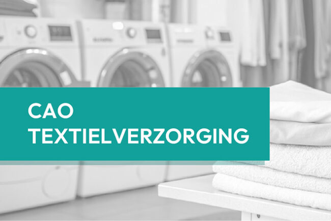 Nieuwe cao Textielverzorging 2026-2027 van kracht